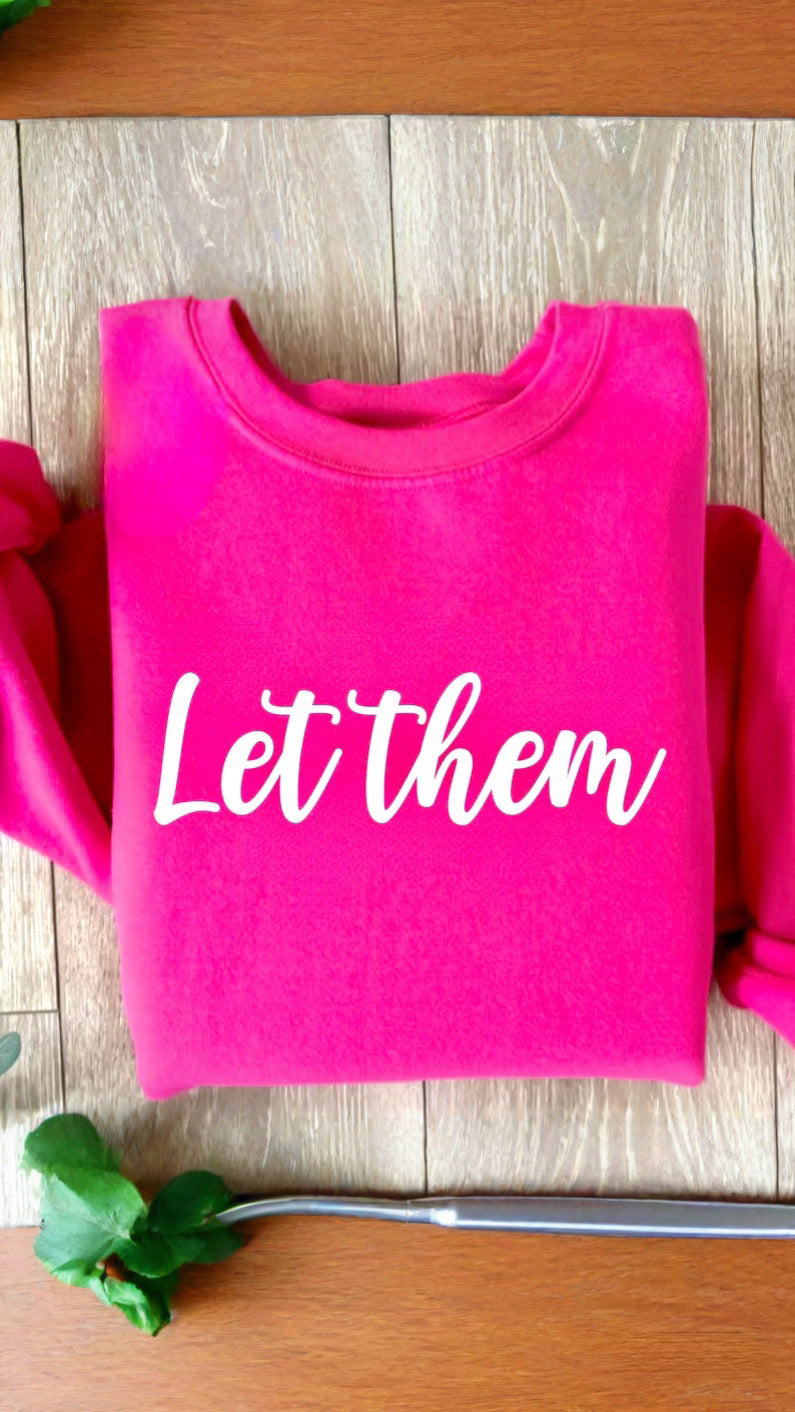 Let Them Crewneck