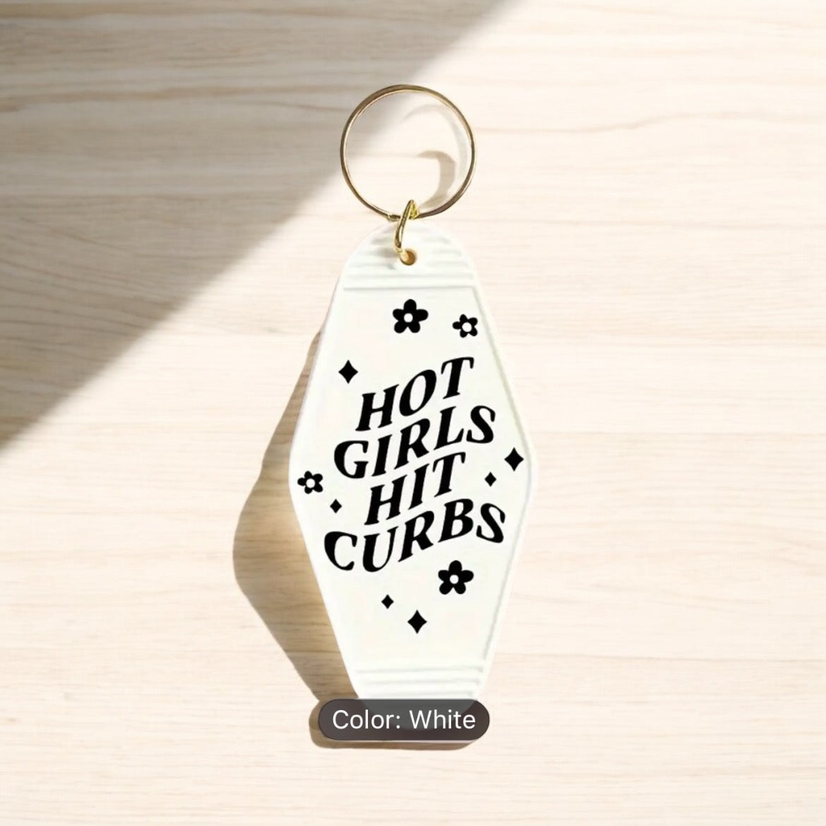 Hot Girls Hit Curbs Keychain