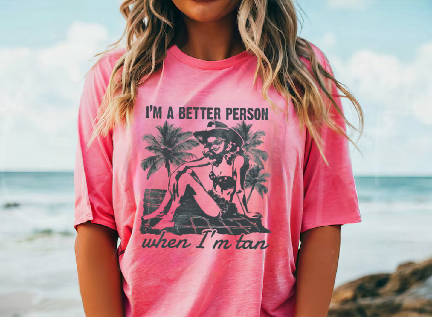 When I’m Tan Tee
