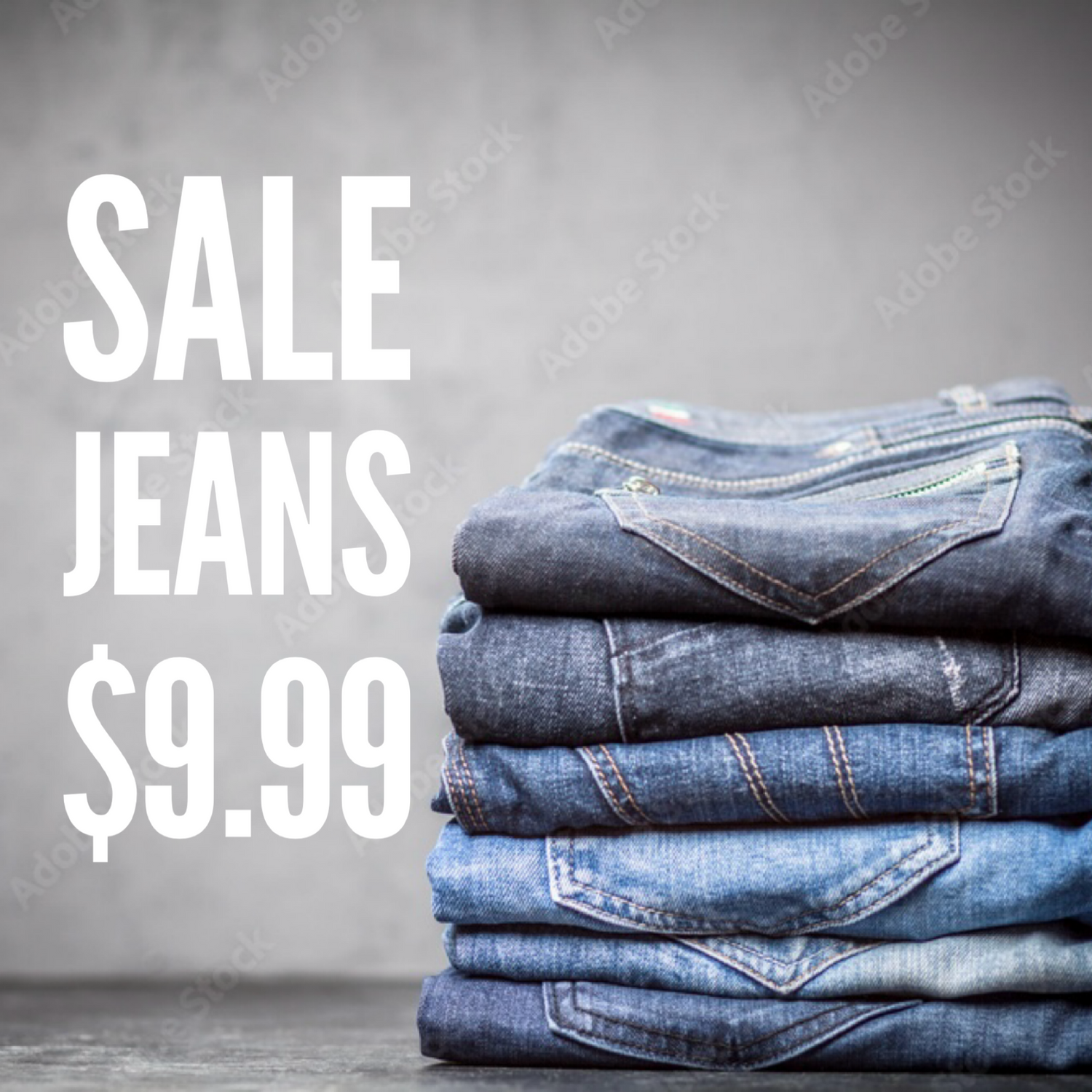 SALE! Jeans $9.99