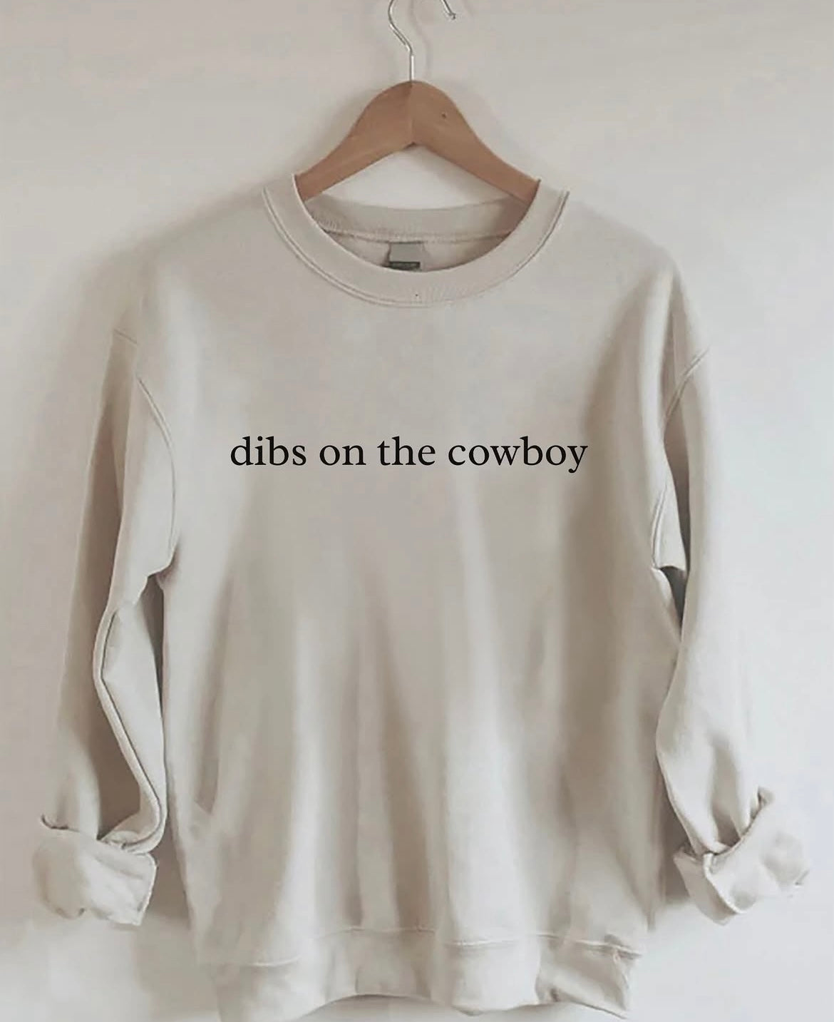Dibs On The Cowboy Crewneck