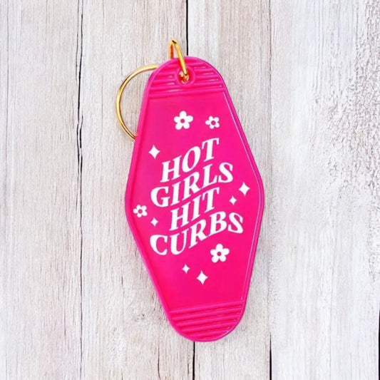 Hot Girls Hit Curbs Keychain