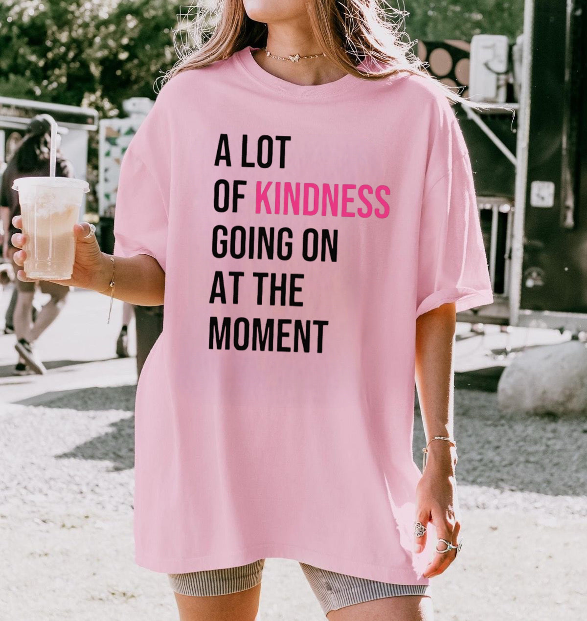 A Lot Of Kindness Tee