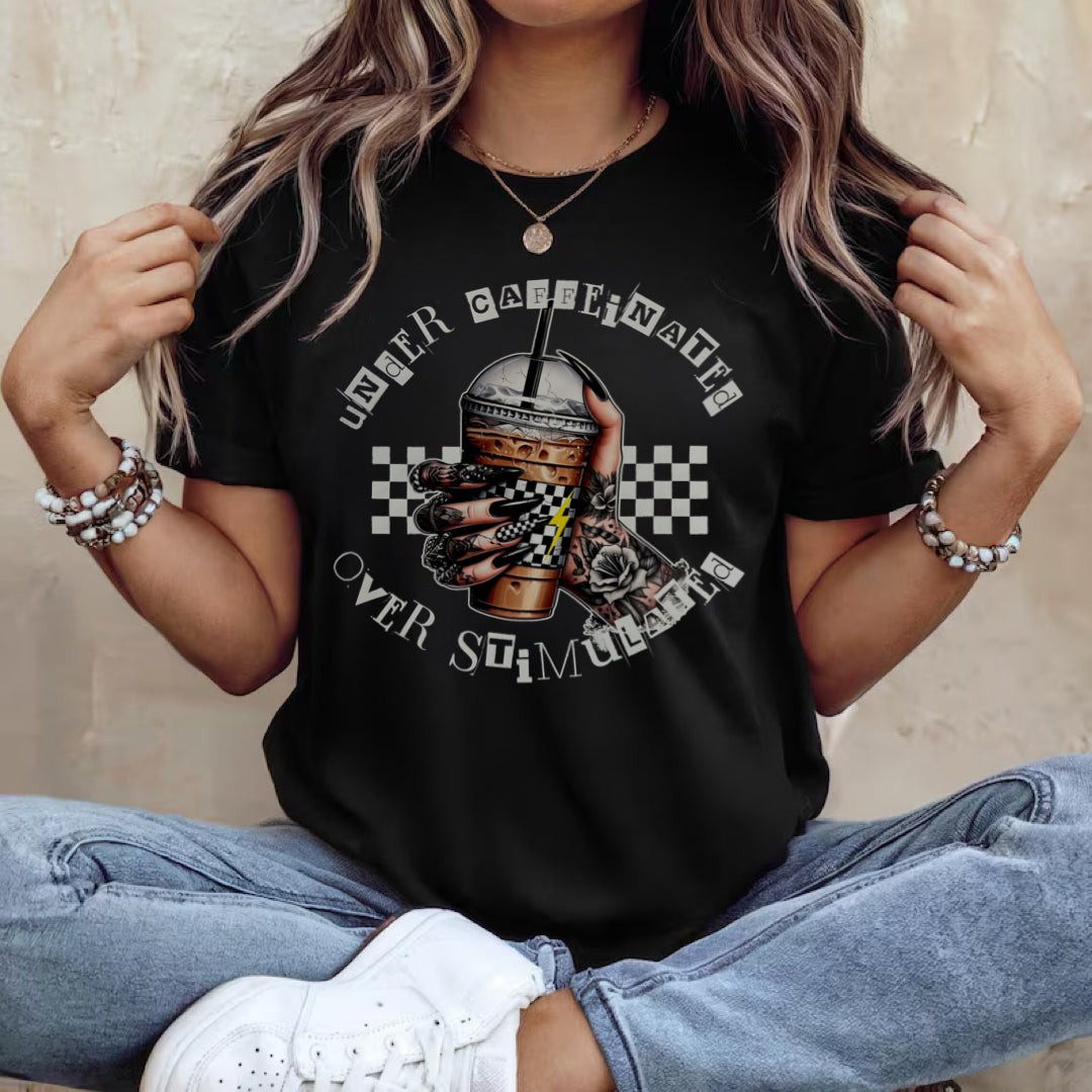 Under Caffeinated Tee