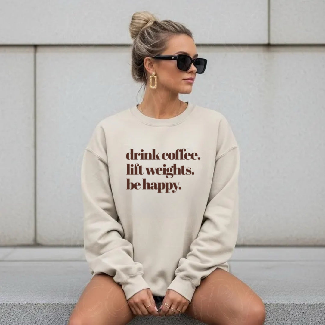 Drink Coffee Crewneck