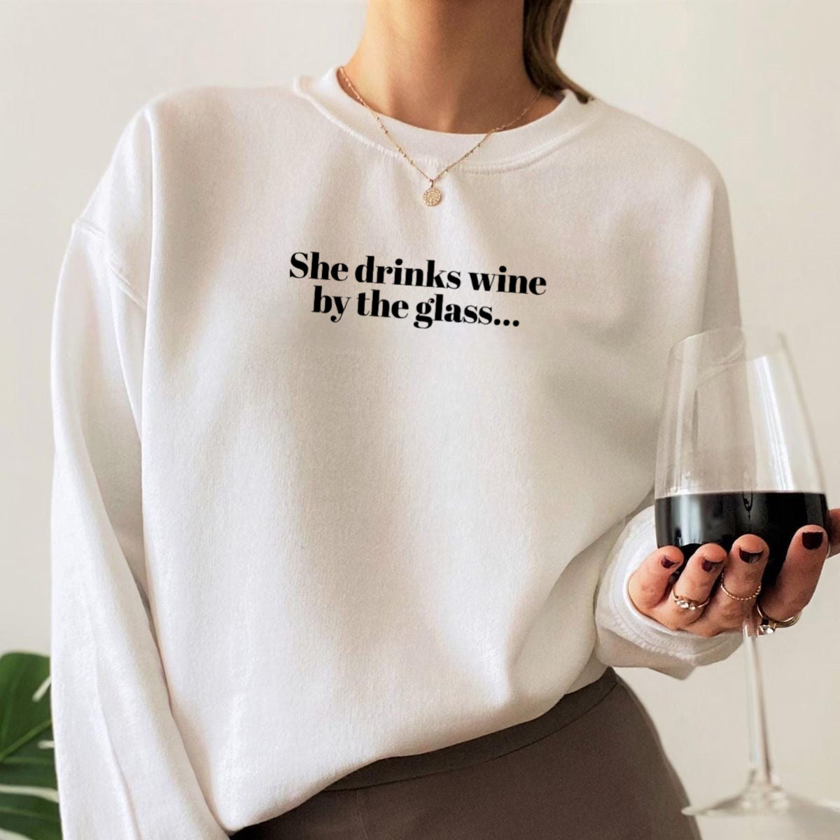 She Drinks Wine Crewneck
